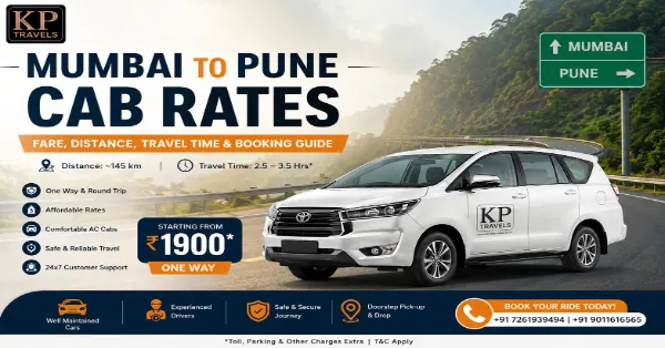 Mumbai to Pune Cab Rates 2026 – Fare, Distance, Travel Time & Booking Guide
